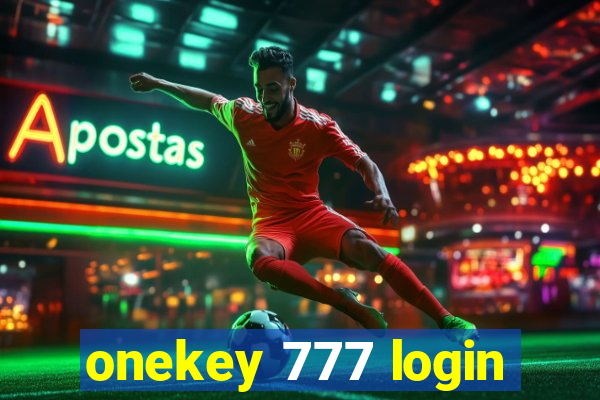 onekey 777 login